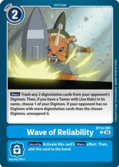 BT14-091 - Wave of Reliability - Option - Uncommon
