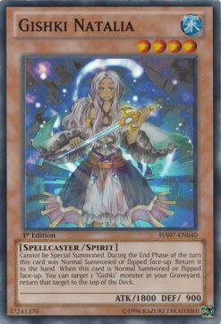 HA07-EN040 - Gishki Natalia - Super Rare - 1st Edition