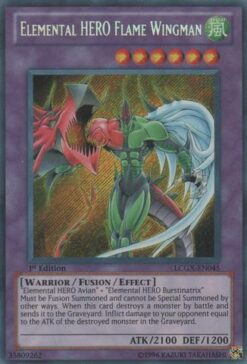 LCGX-EN045 - Elemental HERO Flame Wingman - Secret Rare - 1st Edition