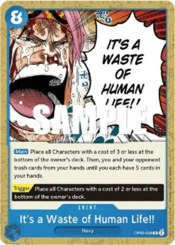 [ONE PIECE]  OP05-058 - It's a Waste of Human Life!! - Event - Common