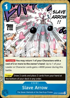 [ONE PIECE] OP07-056 - Slave Arrow - Event - Uncommon