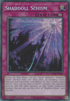 MP21-EN152 - Shaddoll Schism - Prismatic Secret Rare - 1st Edition